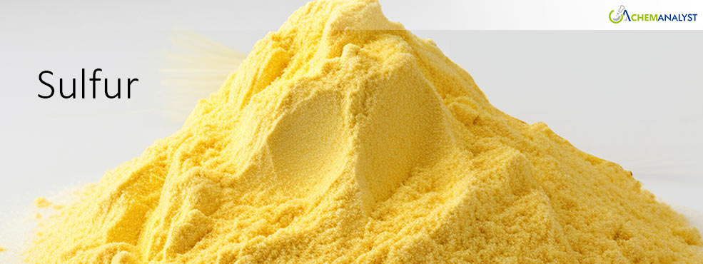 Global Sulphur Market Surges Amidst Tight Supply and Strong Agrochemical Demand