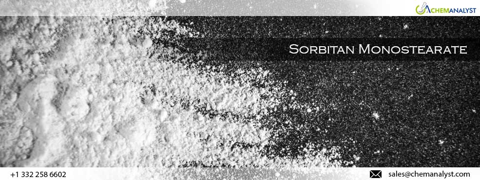 Market Analysts Forecast Decline in Sorbitan Monostearate Prices for August 2024