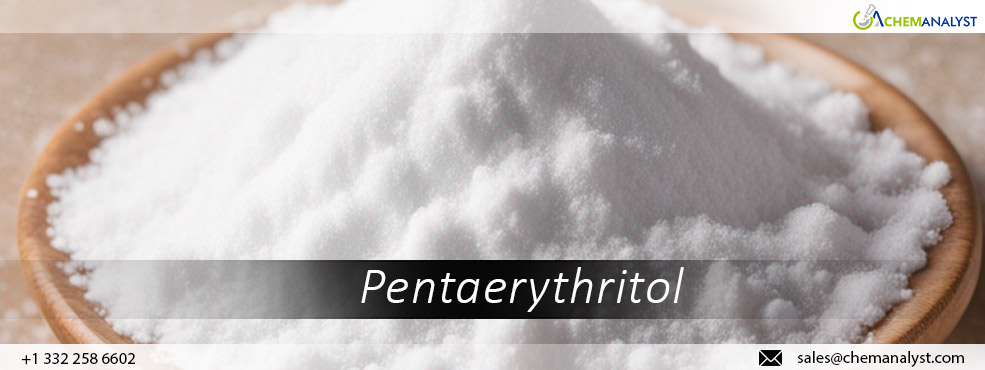 Rise in Production Costs Elevate Pentaerythritol Prices in European Market