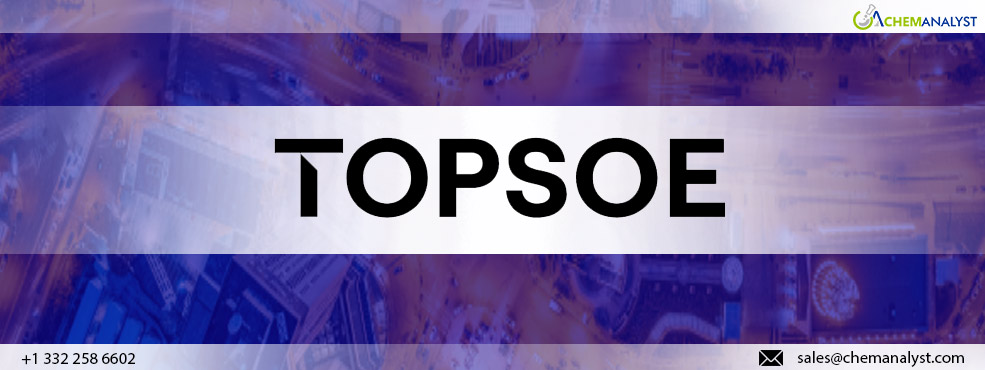 Topsoe to Offer Technology for HOLBORN’s Hamburg Biofuels Refinery